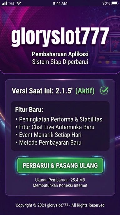 Riwayat Versi APK gloryslot777 Terbaru untuk Pengguna Android